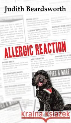 Allergic Reaction Judith Beardsworth 9781785077173 New Generation Publishing