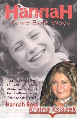 Hannah: Same Both Ways Hannah Rose 9781785078156 New Generation Publishing