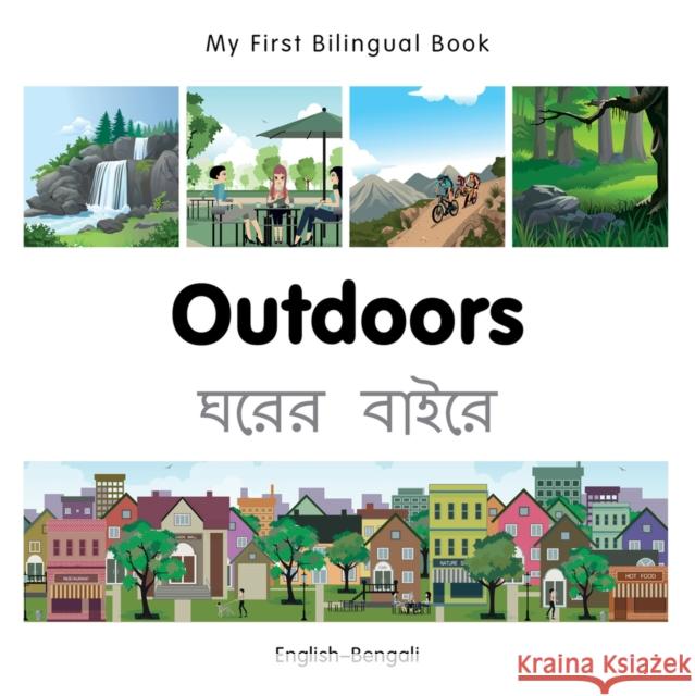 My First Bilingual Book -  Outdoors (English-Bengali) Milet Publishing 9781785080197 Milet Publishing