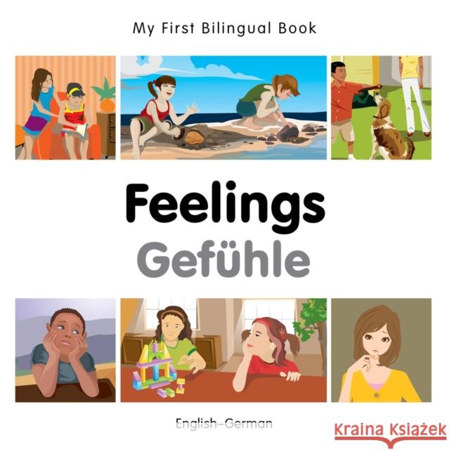 My First Bilingual Book -  Feelings (English-German) Milet Publishing 9781785080746