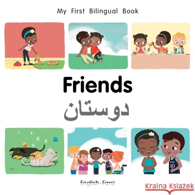 My First Bilingual BookFriends (EnglishFarsi) Patricia Billings 9781785088605 Milet Publishing Ltd
