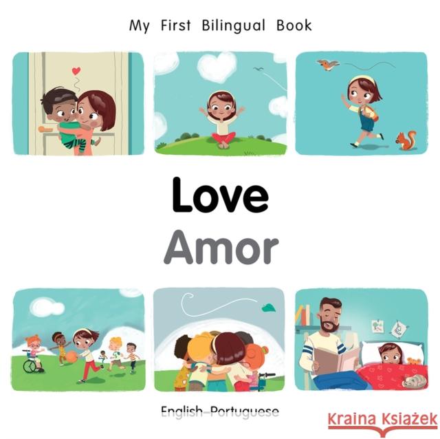 My First Bilingual Book-Love (English-Portuguese) Milet Publishing 9781785089015 Milet Publishing