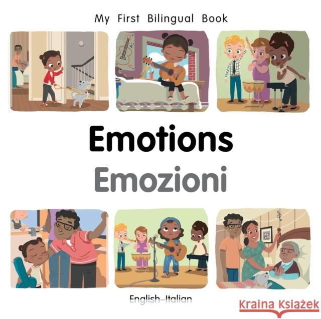 My First Bilingual BookEmotions (EnglishItalian) Patricia Billings 9781785089541 Milet Publishing