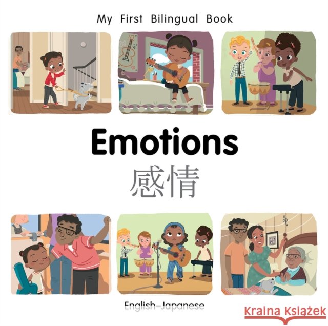 My First Bilingual BookEmotions (EnglishJapanese) Patricia Billings 9781785089558 Milet Publishing Ltd