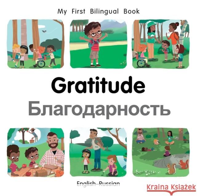 My First Bilingual BookGratitude (EnglishRussian) Patricia Billings 9781785089770 Milet Publishing Ltd