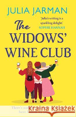 The Widows' Wine Club Jarman, Julia 9781785130052