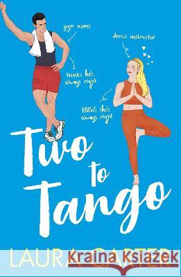 Two To Tango Laura Carter 9781785135392 Boldwood Books Ltd