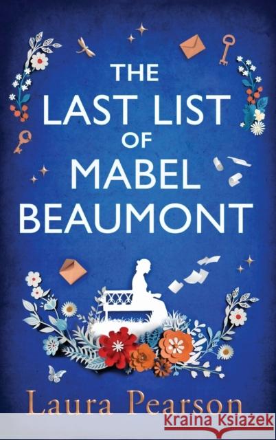 The Last List of Mabel Beaumont: The unforgettable read everyone will be talking about in summer 2023 Laura Pearson Penelope Freeman (Narrator)  9781785136061