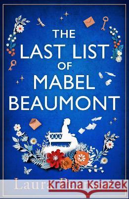 The Last List of Mabel Beaumont: The unforgettable read everyone will be talking about in summer 2023 Laura Pearson Penelope Freeman (Narrator)  9781785136078