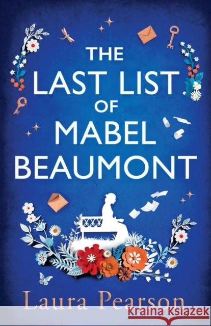 The Last List of Mabel Beaumont: The unforgettable read everyone will be talking about in summer 2023 Laura Pearson Penelope Freeman (Narrator)  9781785136115
