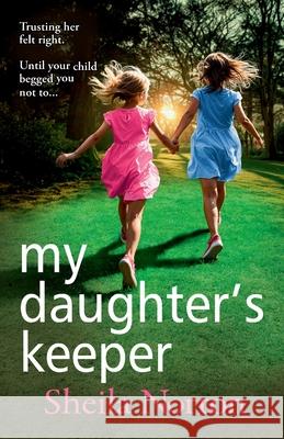 My Daughter's Keeper Sheila Norton 9781785136894 Boldwood Books Ltd