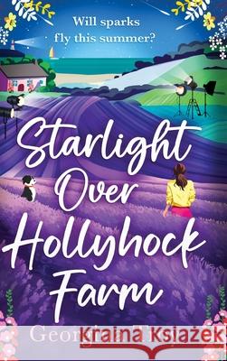 Starlight Over Hollyhock Farm Georgina Troy 9781785137877 Boldwood Books Ltd