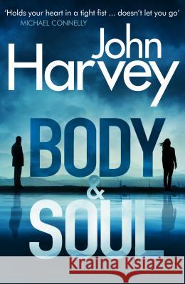 Body and Soul Harvey, John 9781785151811