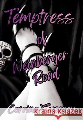 Temptress of Weinberger Road Corvina Sweeney 9781785201684 Hummingbird Publishing Ltd