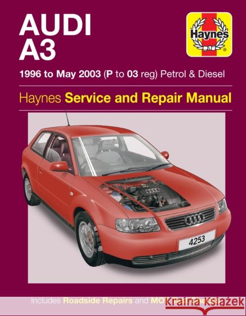 Audi A3 Petrol & Diesel (96 - May 03) Haynes Repair Manual: 96-03 Haynes Publishing 9781785210150