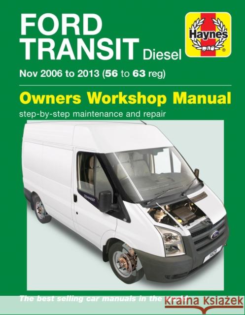 Ford Transit Diesel (06 - 13) Haynes Repair Manual Haynes Publishing 9781785210228 Haynes Publishing Group