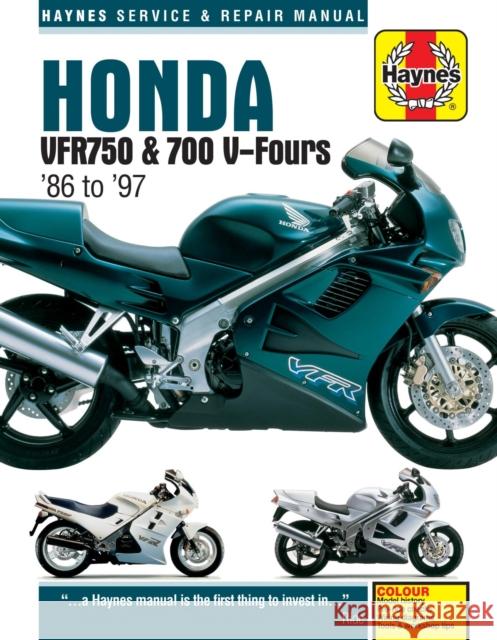 Honda VFR750 & 700 V-Fours (86 - 97) Haynes Repair Manual: 86-97 Haynes Publishing 9781785210396 