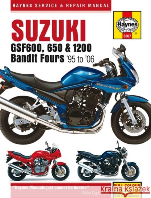 Suzuki GSF600, 650 & 1200 Bandit Fours (95 - 06) Haynes Repair Manual: 95-06 Haynes Publishing 9781785210518