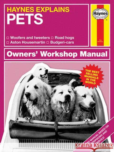 Haynes Explains - Pets Boris Starling 9781785211539 Haynes Publishing UK