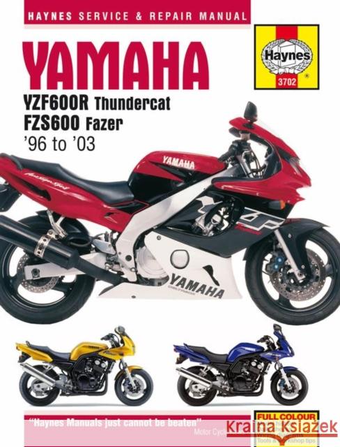 Yamaha YZF600R Thundercat & FZS600 Fazer (96 - 03) Haynes Repair Manual Haynes Publishing 9781785212956 Haynes Publishing Group