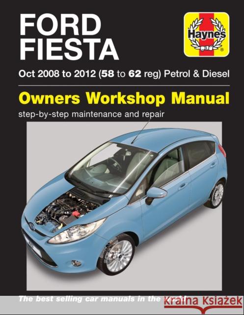 Ford Fiesta: (Oct '08-'12) 58 to 62 Martynn Randall 9781785213571 Haynes Publishing Group