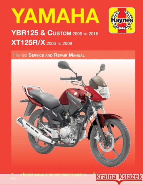 Yamaha YBR125 (05 - 16) & XT125R/X (05 - 09) Haynes Repair Manual Phil Mather 9781785213588 