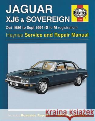Jaguar XJ6 & Sovereign (Oct 86 - Sept 94) Haynes Repair Manual Haynes Publishing 9781785213601 