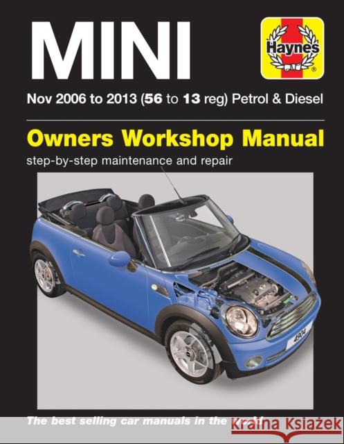MINI Petrol & Diesel (Nov 06 - 13) Haynes Repair Manual: 2006-2013 Haynes Publishing 9781785213649 Haynes Publishing Group