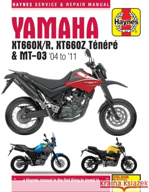 Yamaha XT660 & MT-03 (04 - 11) Haynes Repair Manual: 2004-2011 Haynes Publishing 9781785213700 Haynes Publishing Group