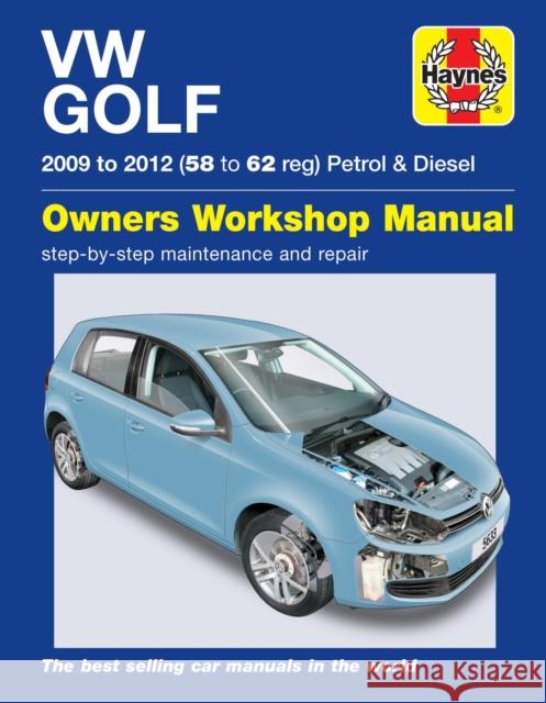 VW Golf Petrol and Diesel (09 - 12) 58 to 62 Peter Gill 9781785213878