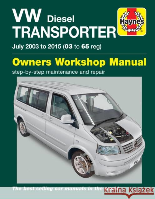 VW Transporter Diesel (July 03 - '15) 03 to 65  9781785214202 Haynes Publishing Group