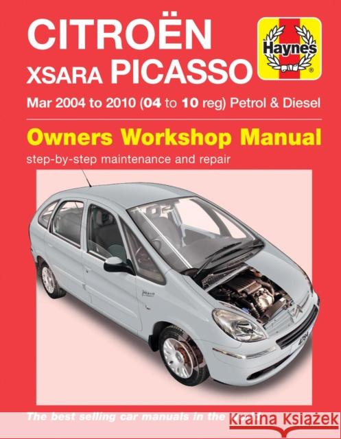 Citroen Xsara Picasso Petrol & Diesel (Mar 04 - 10) Haynes Publishing 9781785214325 Haynes Publishing Group