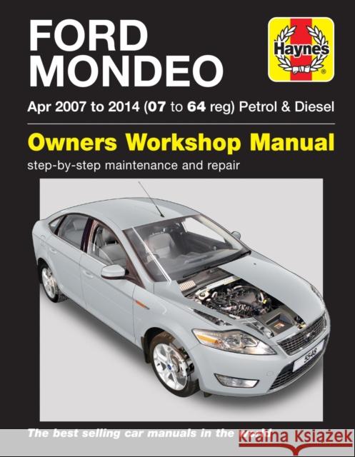 Ford Mondeo (Apr '07-'14) Haynes Publishing 9781785214424 Haynes Publishing Group