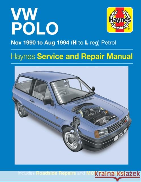 VW Polo Petrol (Nov 90 - Aug 94) Haynes Repair Manual Haynes Publishing 9781785214462 Haynes Publishing Group