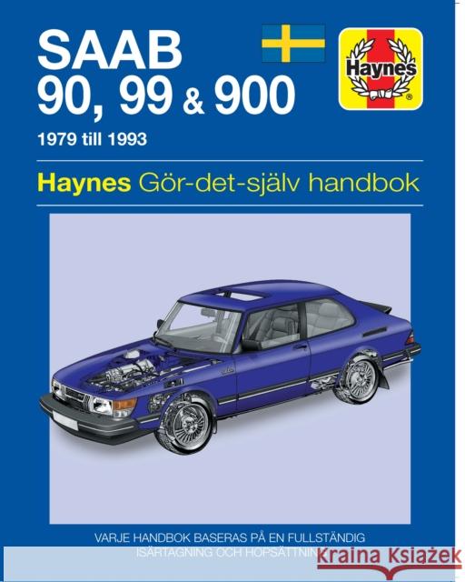 Saab 90, 99 & 900 (79 - 93) Haynes Publishing 9781785214677 Haynes Publishing