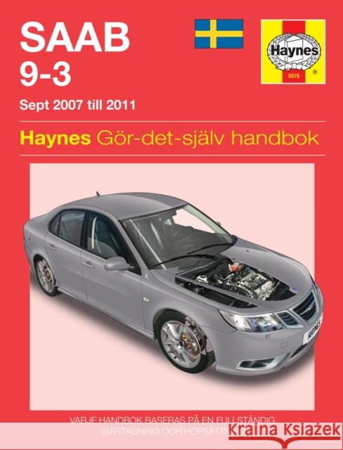 Saab 9-3 07 - 11 Mark Storey 9781785214868 Haynes Publishing