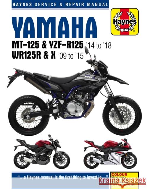 Yamaha MT-125 & YZF-R125 (14-18), WR125R/X (09-15) Haynes Publishing 9781785214967 Haynes Publishing Group