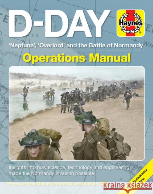 D-Day Operations Manual: 75th anniversary edition Jonathan Falconer 9781785216558 Haynes Publishing Group