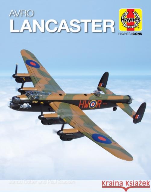 Haynes Icons Avro Lancaster Paul, MBE Blackah 9781785216862