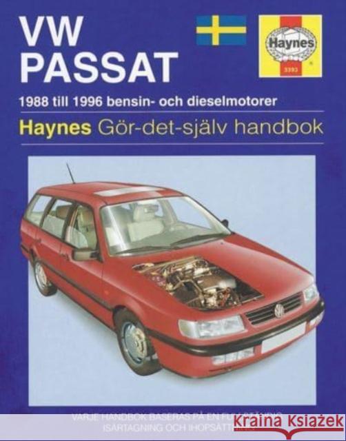 VW Passat 1988 - 1996 (svenske utgava) Haynes Publishing 9781785218309 Haynes Publishing Group