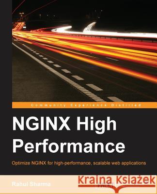 Nginx High Performance Rahul Sharma 9781785281839