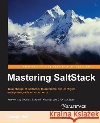 Mastering SaltStack Hall, Joseph 9781785282164