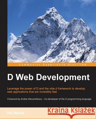 D Web Development Kai Nacke 9781785288890 Packt Publishing