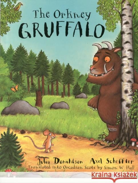 The Orkney Gruffalo Julia Donaldson 9781785300066