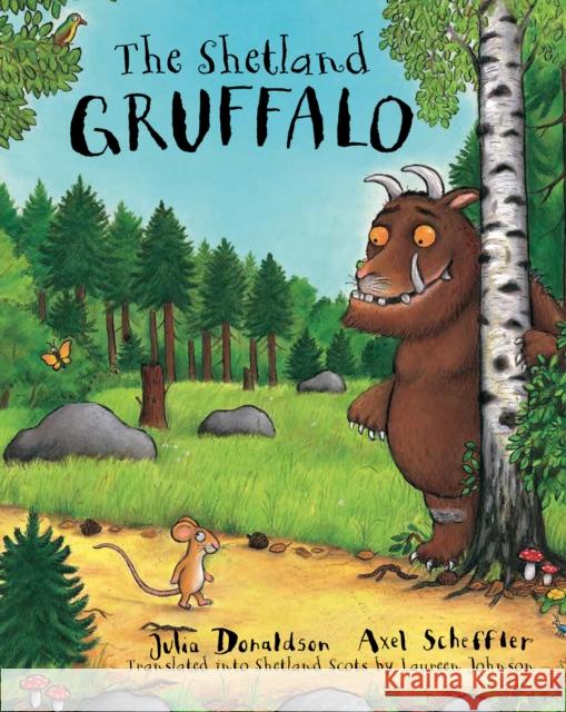 The Shetland Gruffalo Julia Donaldson 9781785300073