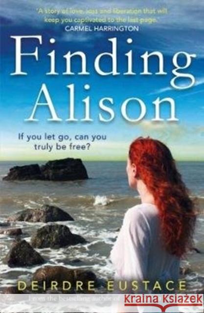 Finding Alison Eustace, Deirdre 9781785301070