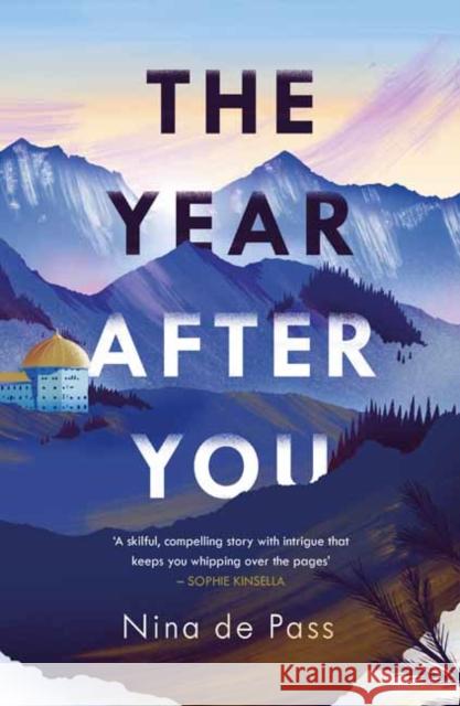 The Year After You Nina de Pass   9781785302206 Bonnier Books Ltd