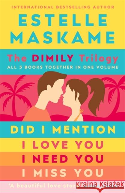 The DIMILY Trilogy: All 3 books together in one volume Estelle Maskame 9781785303807