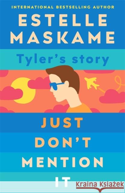 Just Don't Mention It (The DIMILY Series) Estelle Maskame 9781785303814