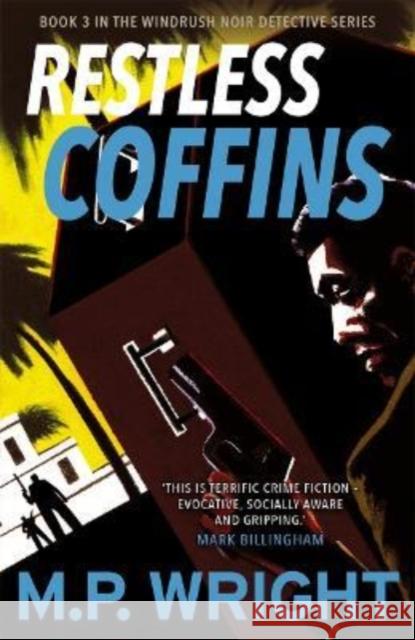 Restless Coffins M. P. Wright 9781785303968 Bonnier Books Ltd